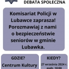 miniatura_debata-spoeczna-organizowana-przez-komisariat-policji-w-lubawce-ktra-odbdzie-si-w-centrum-kultury-w-lubawce-dnia-27-wrzenia-br-o-godzinie-10-00